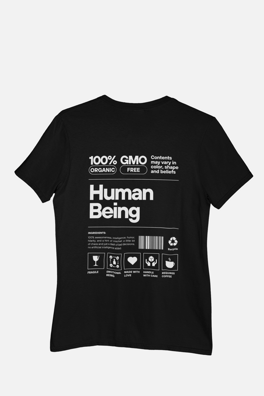 "100% Organic Human Being" Novelty T-Shirt